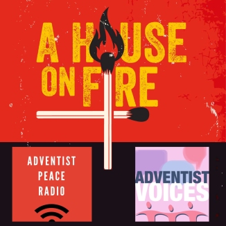 Ep. 96 – A House on Fire: Adventism and Racism #1